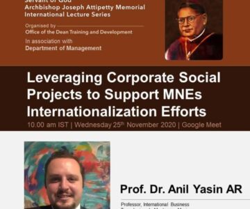 *Servant of God Archbishop Joseph Attipetty Memorial International Lecture Series* on *Leveraging Corporate Social Projects to Support MNEs Internationalization Efforts*