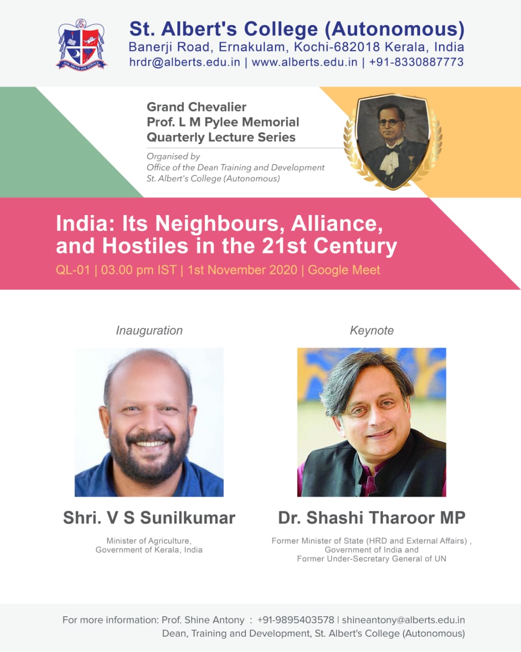 Grand Chevalier Ptof L M Pylee Memorial Quarterly Lecture Series – India: Its neighbours, alliance, and Hostiles in the 21st century