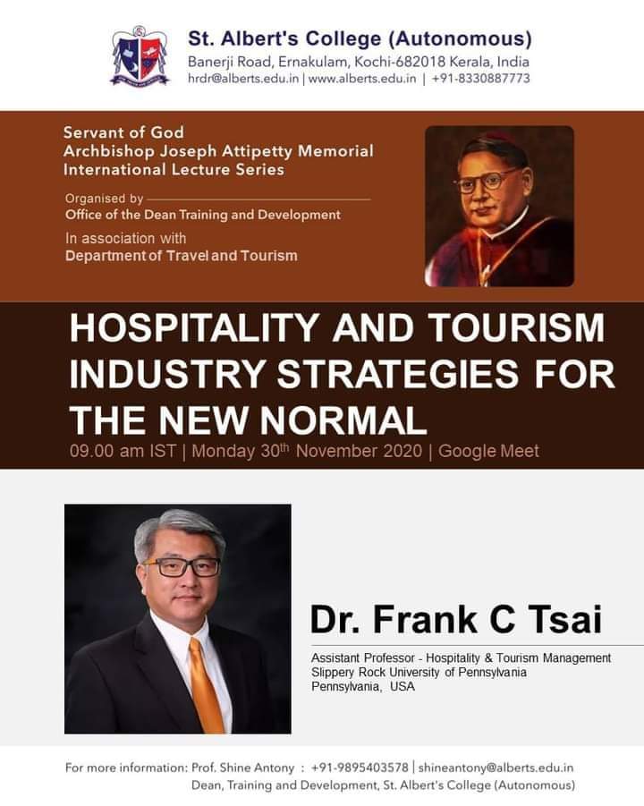 *Servant of God Archbishop Joseph Attipetty Memorial International Lecture Series* on *Hospitality and Tourism Industry Strategies for the New Normal*