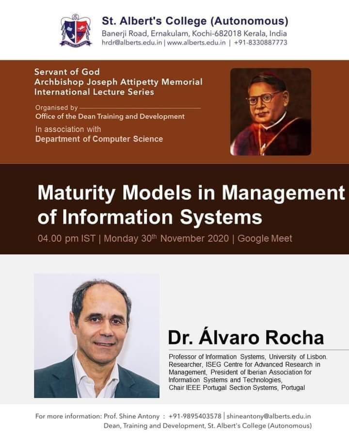 *Servant of God Archbishop Joseph Attipetty Memorial International Lecture Series* on *Maturity Models in Management of Information Systems*