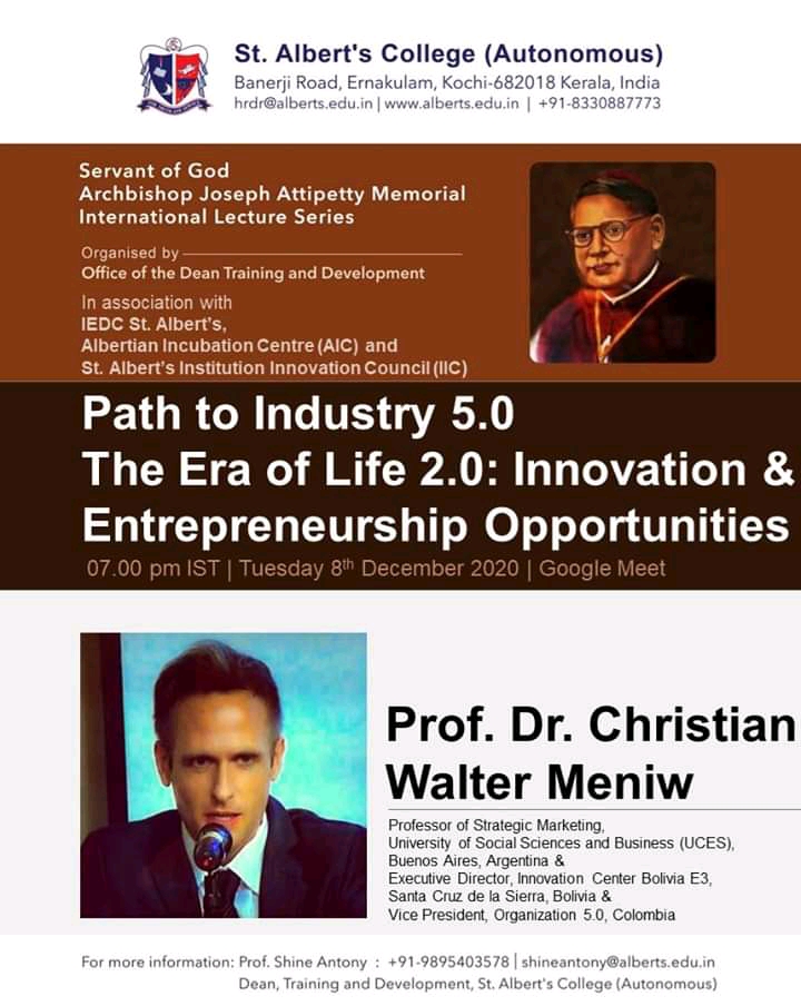 *Servant of God Archbishop Joseph Attipetty Memorial International Lecture Series* on *Path to Industry 5.0 The Era of Life 2.0: Innovation &Entrepreneurship Opportunities*