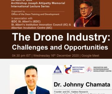 *Servant of God Archbishop Joseph Attipetty Memorial International Lecture Series* on * The Drone Industry: Challenges and Opportunities*